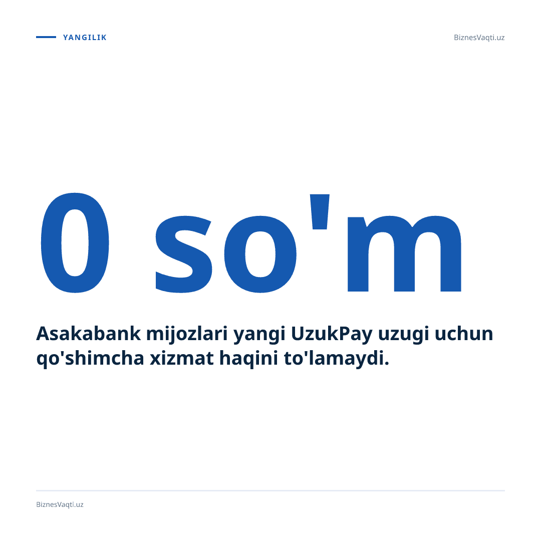 0 so'm — Asakabank mijozlari yangi UzukPay uzugi uchun qo'shimcha xizmat haqini to'lamaydi.